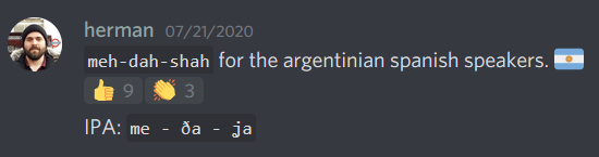 Medalla is pronounced meh-dah-shah